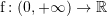 Rendered by QuickLaTeX.com {\mathrm f}\colon(0,+\infty)\to\mathbb{R}
