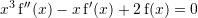 Rendered by QuickLaTeX.com x^3\,{\mathrm f}''(x)-x\,{\mathrm f}'(x)+2\,{\mathrm f}(x)=0