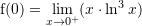 Rendered by QuickLaTeX.com {\mathrm f}(0)=\slim_{x\to0^+} (x\cdot\ln^3 x)