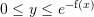 Rendered by QuickLaTeX.com 0\leq y\leq e^{-{\mathrm f}(x)}