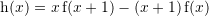 Rendered by QuickLaTeX.com {\mathrm h}(x)=x\, {\mathrm f}(x+1)-(x+1)\,{\mathrm f}(x)