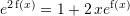 Rendered by QuickLaTeX.com e^{2\,{\mathrm f}(x)}=1+2\,x e^{{\mathrm f}(x)}